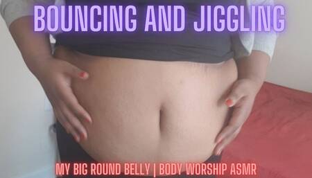 Bouncing and Jiggling My Huge Belly | featuring: Body Worship ASMR Big Belly Ebony Femdom Bouncing Belly Flop (720P MP4)