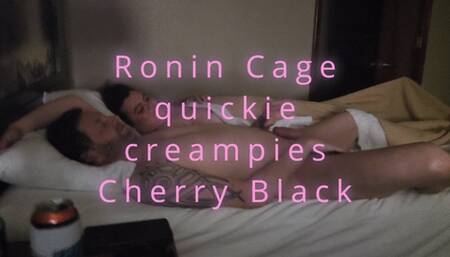 Ronin Cage Quickie Creampies Cherry Black (1080p)
