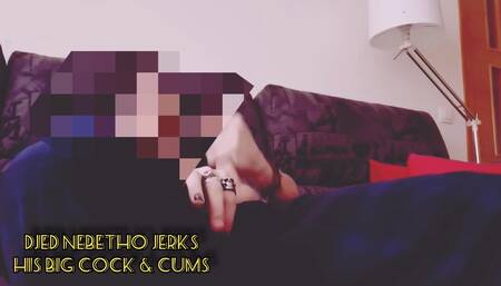 I Jerk My Eight Inch Cock off and Cum