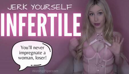 Jerk Yourself Infertile