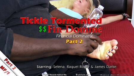 Tickle Tormented Fin-Domme - Part 2