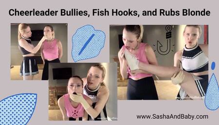Cheerleader in latex Gloves Bullies Fish Hooks and Rubs Loser Blonde