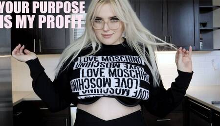 Your Purpose Is My Profit