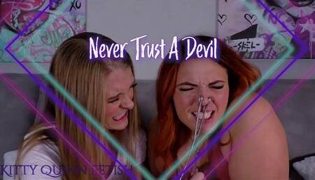 Never Trust A Devil