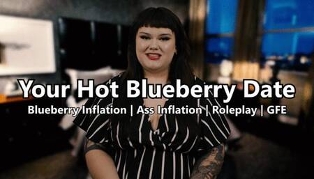 Your Hot Blueberry Date