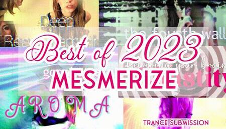 Best of 2023 MESMERIZE