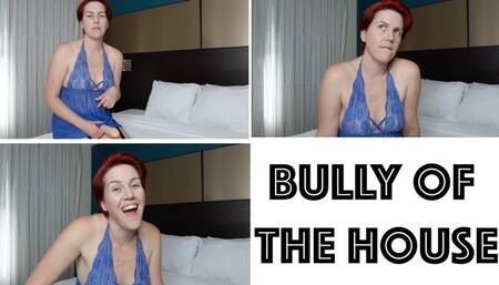 Bully of the House (MP4)