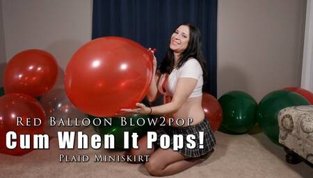 Red Balloon Blow2pop Cum When It Pops JOI Plaid Miniskirt - Kylie Jacobs - MP4 1080p HD