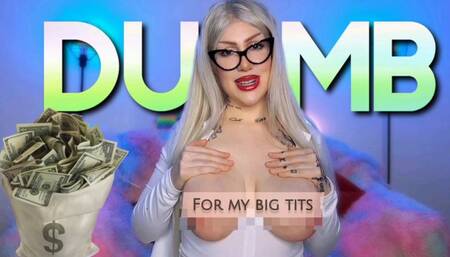 Dumb for my big tits 720p