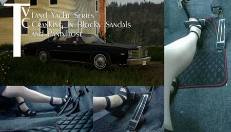 Land Yacht Series: Cranking in Blocky Sandals and Pantyhose (mp4 1080p)