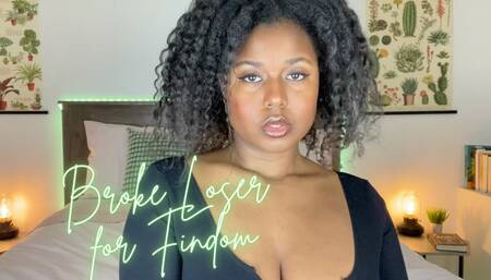 Broke Loser for Findom