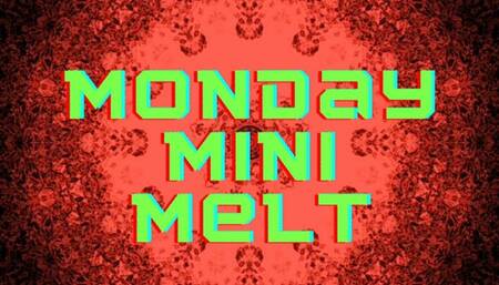 Mini Mind Fuck Monday