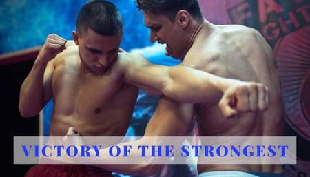 Victory of the Strongest