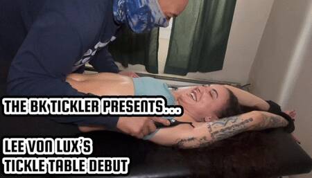 LEE VON LUX’S TICKLE TABLE DEBUT