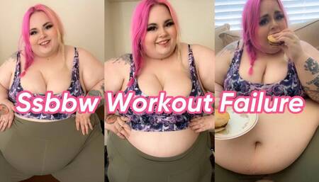 SSBBW Workout Failure