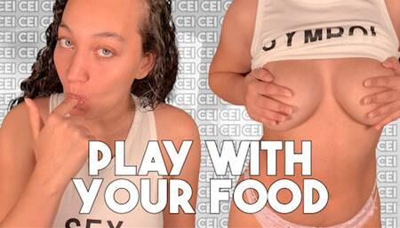 Play With Your Food CEI