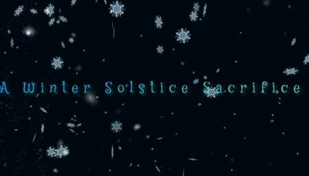 A Winter Solstice Sacrifice