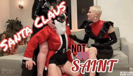 Santa Claus not so saint