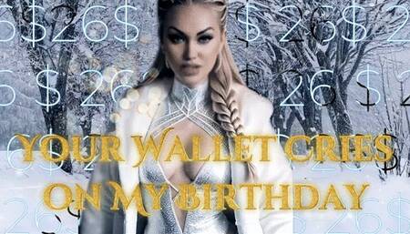 Your Wallet Cries on My Birthday JOI