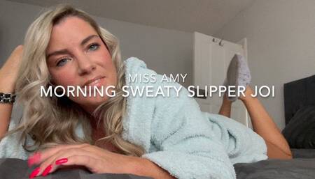 Morning Sweaty Slipper JOI