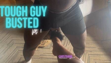 Tough Guy Busted Pt 1