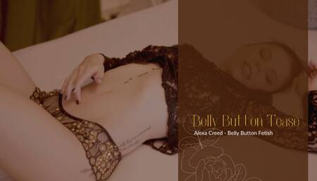 Belly Button Tease
