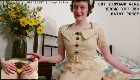Shy Vintage Gal Shows You Her Hairy Pussy