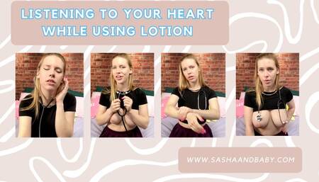 Busty Blonde Listens To Her Heart With Stethoscope & Lotion Massage