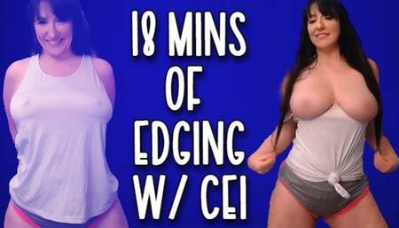 18 Mins of Edging CEI WMMV