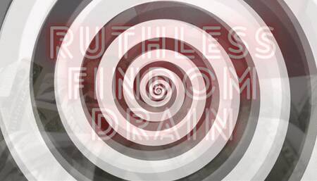 Ruthless Findom Drain Session