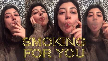 Smoking For You