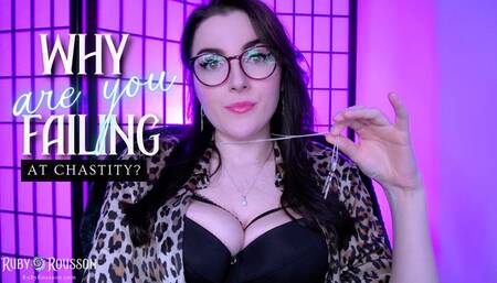 Why Are You Failing at Chastity?