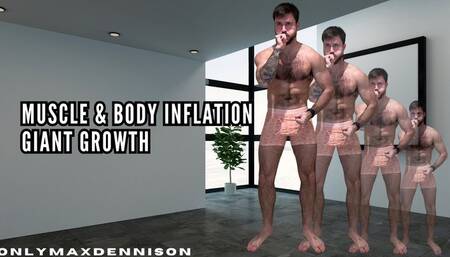 Muscle & body inflation giant growth