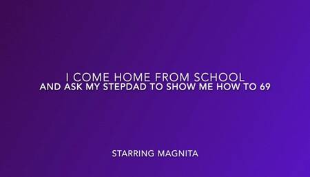 I'm Home From School And Want You To Show Me How To 69