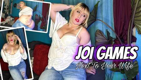 JOI Games Next To Your Wife