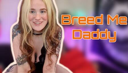 Breed Me Daddy