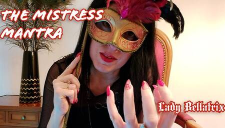 The Mistress Mantra