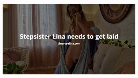 Stepsister wants to get laid