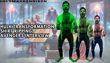 HULK TRANSFORMATION SHIRT RIPPING AVENGERS INTERVIEW