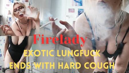 Exotic Lungfuck Ends With Hard Cough