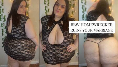 BBW Homewrecker Ruins Your Marriage