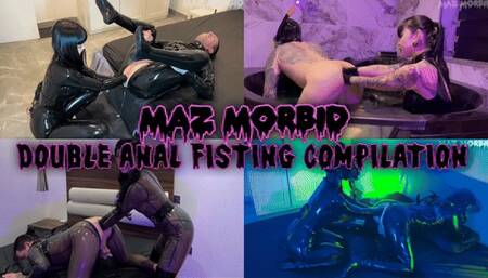 Double Anal Fisting Compilation ft Mistress Patricia Maz Morbid x
