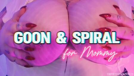 Goon & Spiral for step-Mommy (Binaural)