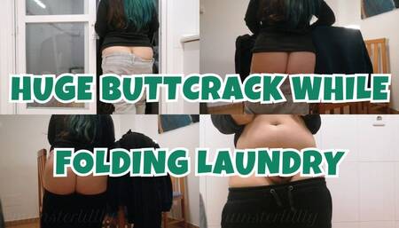 HUGE Buttcrack While Folding Laundry