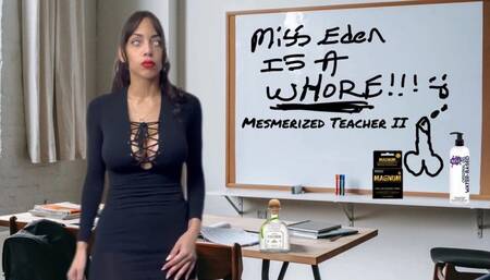 Mesmerized Teacher II