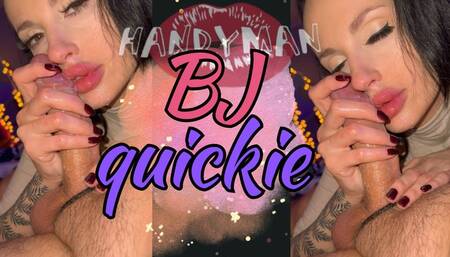 BJ Quickie