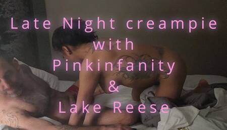 Lake Reese and Pinkinfanity, Late Night creampie (1080p)