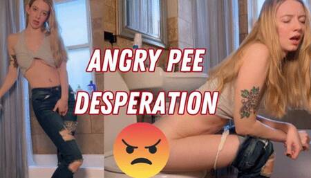 Angry Pee Desperation