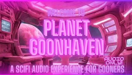 welcome to planet goonhaven (audio only) (1080 WMV)