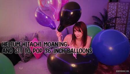 Helium Hitachi Moaning and Sit to Pop 36 Inch Balloons